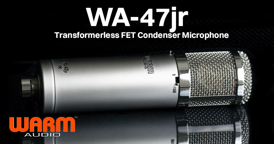 Warm audio WA-47JR